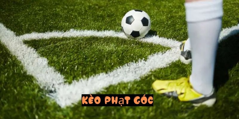Kèo phạt góc - Hình thức cược dễ chơi với tỷ lệ thắng cao